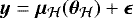 Mathematical equation: $\bm y = \bm \mu_{\mathcal{H}}(\bm \theta_{\mathcal{H}}) + \bm \epsilon$