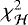 Mathematical equation: $\chi^2_{\mathcal{H}}$