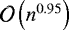 Mathematical equation: $ \mathcal{O}\left(n^{0.95}\right)$