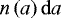 Mathematical equation: $n \left(a \right) \mathrm{d} a$
