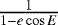 Mathematical equation: $\frac{1}{1-e\cos E}$