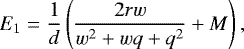 Mathematical equation: \begin{equation*} E_1 = \frac{1}{d}\left(\frac{2 r w}{w^2+w q+q^2} + M\right), \end{equation*}