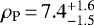 Mathematical equation: $\rho_{\textrm{P}} \,{=}\, 7.4^{+1.6}_{-1.5}$