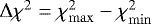 Mathematical equation: $\Delta\chi^2 = \chi^2_{\mathrm{max}} - \chi^2_{\mathrm{min}}$
