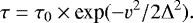 Mathematical equation: \begin{equation*}\tau=\tau_0\times {\textrm{exp}}(-v^2/2\Delta^2).\end{equation*}