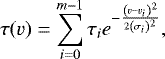 Mathematical equation: \begin{equation*} \large{ \tau(v) = \sum_{i=0}^{m-1} \tau_i e^{-\frac{\left(v-v_i\right){}^2}{2\left(\sigma_i\right){}^2}} } ,\end{equation*}