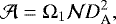 Mathematical equation: \begin{align*}\mathcal{A} = \Omega_1 \mathcal{N} D_{\textrm{A}}^2,\end{align*}