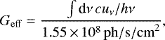 Mathematical equation: \begin{align*}G_{\rm{eff}} = \frac{\int {\textrm{d}}\nu \, c u_{\nu} / h\nu}{1.55\,{\times}\, 10^8 \, \rm{ph/s/cm}^2},\end{align*}
