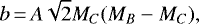 Mathematical equation: \begin{equation*}b \,{=}\, A \sqrt{2} M_C(M_B - M_C), \end{equation*}