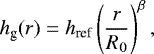 Mathematical equation: \begin{equation*}h_{\textrm{g}}(r) = h_{\textrm{ref}} \left(\frac{r}{R_0}\right)^{\beta},\end{equation*}