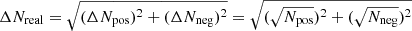 Mathematical equation: $ \Delta N_{\mathrm{real}} = \sqrt{(\Delta N_{\mathrm{pos}})^2 + (\Delta N_{\mathrm{neg}})^2} = \sqrt{(\sqrt{N_{\mathrm{pos}}})^2 + (\sqrt{N_{\mathrm{neg}}})^2} $