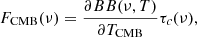 Mathematical equation: $$ \begin{aligned} F_{\rm CMB}(\nu )&= \frac{\partial BB(\nu ,T)}{\partial T_{\rm CMB}}\tau _c(\nu ), \end{aligned} $$