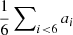 Mathematical equation: $ \frac{1}{6}\sum\nolimits_{i < 6} a_i $