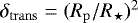 Mathematical equation: $\delta_{\mathrm{trans}}=(R_{\mathrm{p}}/R_{\star})^2$