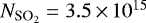 Mathematical equation: $N_{\textrm{SO}_2} = 3.5\,{\times}\,10^{15}$