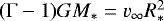 Mathematical equation: $(\Gamma-1)GM_{*}={v}_{\infty}R_{*}^{2}$