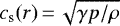 Mathematical equation: $c_{\textrm{s}}(r)\,{=}\,\sqrt{\gamma p/\rho}$