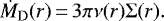 Mathematical equation: \begin{equation*}\dot M_{\textrm{D}}(r)\,{=}\,3\pi \nu(r)\Sigma(r).\end{equation*}