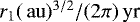 Mathematical equation: $r_1({\rm\,au})^{3/2}/(2\pi)\,\textrm{yr}$