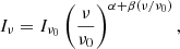 Mathematical equation: $$ \begin{aligned} I_{\nu } = I_{\nu _0} \left( \frac{\nu }{\nu _0} \right) ^{\alpha + \beta (\nu / \nu _0)} ,\end{aligned} $$