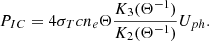 Mathematical equation: $$ \begin{aligned} P_{IC} = 4 \sigma _T c n_e \Theta \frac{K_3(\Theta ^{-1})}{K_2(\Theta ^{-1})} U_{ph}. \end{aligned} $$