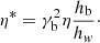 Mathematical equation: $$ \begin{aligned} \eta ^* = \gamma _{\rm b}^2\eta \frac{h_{\rm b}}{h_{ w}}\cdot \end{aligned} $$