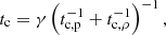 Mathematical equation: $$ \begin{aligned} t_{\rm c} = \gamma \left(t_{\rm c,p}^{-1}+t_{\rm c,\rho }^{-1}\right)^{-1}, \end{aligned} $$