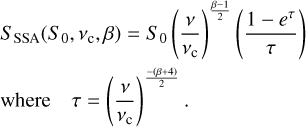 Mathematical equation: \begin{align*}& S_{\text{SSA}} (S_0,\nu_{\textrm{c}}, \beta) = S_0 \left(\frac{\nu}{\nu_{\textrm{c}}}\right)^{frac{\beta-1}{2}} \left(\frac{1-e^{\tau}}{\tau} \right)\\&\text{where}\quad\tau= \left(\frac{\nu}{\nu_{\textrm{c}}}\right)^{frac{-\left(\beta + 4\right)}{2}}. \notag\end{align*}