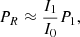 Mathematical equation: $$ \begin{aligned} P_R\approx \frac{I_1}{I_0} P_1, \end{aligned} $$