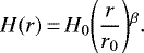 Mathematical equation: \begin{equation*}H(r)\,{=}\,H_0 \Bigg(\frac{r}{r_0}\Bigg){}^{\beta}. \end{equation*}