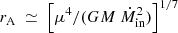 Mathematical equation: $ {r_\text{A}}\ \simeq\ \Big[ \mu^4/(GM\ {\dot{M}_\text{in}}^2) \Big] ^{1/7} $