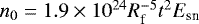 Mathematical equation: $n_0=1.9\times10^{24}R_{\textrm{f}}^{-5} t^2 E_{\textrm{sn}}$
