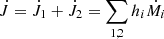 Mathematical equation: $ \dot{J} = \dot{J}_1 + \dot{J}_2 = \sum\limits_{1,2} h_i \dot{M}_i $