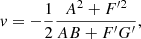 Mathematical equation: $$ \begin{aligned} v = -\frac{1}{2}\frac{A^2+F^{\prime 2}}{AB+F^{\prime }G^{\prime }}, \end{aligned} $$
