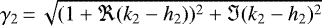 Mathematical equation: $\gamma_2 \,{=}\, \sqrt{(1 + \Re(k_2-h_2)){}^2+\Im(k_2-h_2){}^2}$