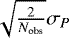 Mathematical equation: $\sqrt{\frac{2}{N_{\textrm{obs}}}}\sigma_P$