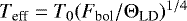 Mathematical equation: $T_{\textrm{eff}} = T_0 (F_{\textrm{bol}}/\Theta_{\textrm{LD}})^{1/4}$