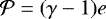 Mathematical equation: ${\cal P}=(\gamma-1) e$