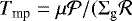 Mathematical equation: $T_{\textrm{mp}}=\mu {\cal P}/(\Sigma_{\textrm{g}} {\cal R}$