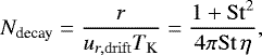 Mathematical equation: \begin{equation*} ~~~~~~~~~~~~~~~~~~~~~~~N_{\textrm{decay}} = \dfrac{r}{u_{r,\mathrm{drift}} T_{\textrm{K}}} = \dfrac{1 + \mathrm{St}^{2}}{4 \pi \mathrm{St} \, \eta}, \end{equation*}