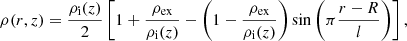Mathematical equation: $$ \begin{aligned} \rho (r,z) = \frac{\rho _{\rm {i}}(z)}{2} \left[1 + \frac{\rho _{\rm {ex}}}{\rho _{\rm {i}}(z)}- \left(1-\frac{\rho _{\rm {ex}}}{\rho _{\rm {i}}(z)}\right) \sin \left(\pi \frac{r - R}{l} \right) \right], \end{aligned} $$