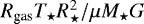 Mathematical equation: $R_{\textrm{gas}}T_{\star}R_{\star}^{2}/\mu M_{\star}G$