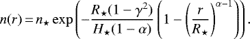 Mathematical equation: \begin{equation*}n(r) \,{=}\, n_{\star}\exp\left(-\frac{R_{\star}(1-\gamma^2)}{H_{\star}(1-\alpha)}\left(1-\left(\frac{r}{R_{\star}}\right)^{\alpha-1}\right)\right).\end{equation*}