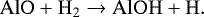 Mathematical equation: \begin{equation*}\centering\mathrm{AlO + H_2 \rightarrow AlOH + H}.\end{equation*}