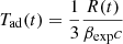 Mathematical equation: $ T_{\mathrm{ad}}(t) = \frac{1}{3}\frac{R(t)}{\beta_{\mathrm{exp}}c} $