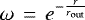 Mathematical equation: $\omega\,=\,e^{-\frac{r}{r_{\mathrm{out}}}}$