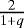 Mathematical equation: $\frac{2}{1+q}$