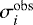 Mathematical equation: $\sigma^{\mathrm{obs}}_{i}$