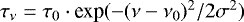 Mathematical equation: $\tau_{\nu}=\tau_0 \cdot {\textrm{exp}}(-(\nu-\nu_0)^2/2\sigma^2)$
