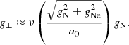Mathematical equation: $$ \begin{aligned} g_\perp \approx \nu \left(\frac{\sqrt{g_{\rm N}^2+g_{\rm Ne}^2}}{a_0}\right) g_{\rm N}. \end{aligned} $$